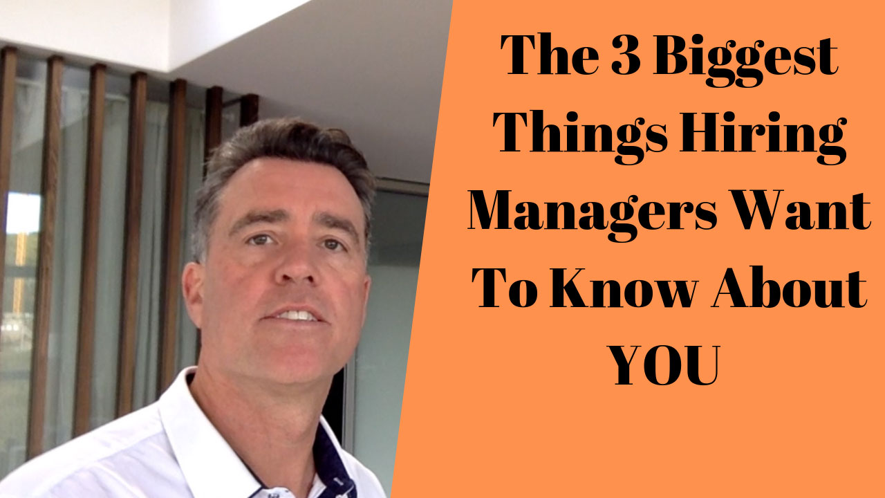 The 3 BIGGEST Things A Hiring Manager Wants To Know About…